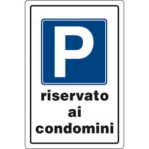 Targa Segnaletica Parcheggio Riservato Condomini