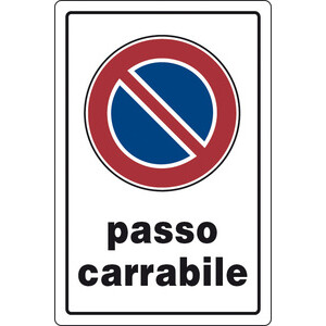 Targa Segnaletica Passo Carrabile
