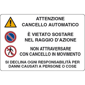 Targa Segnaletica Attenzione Cancello Automatico