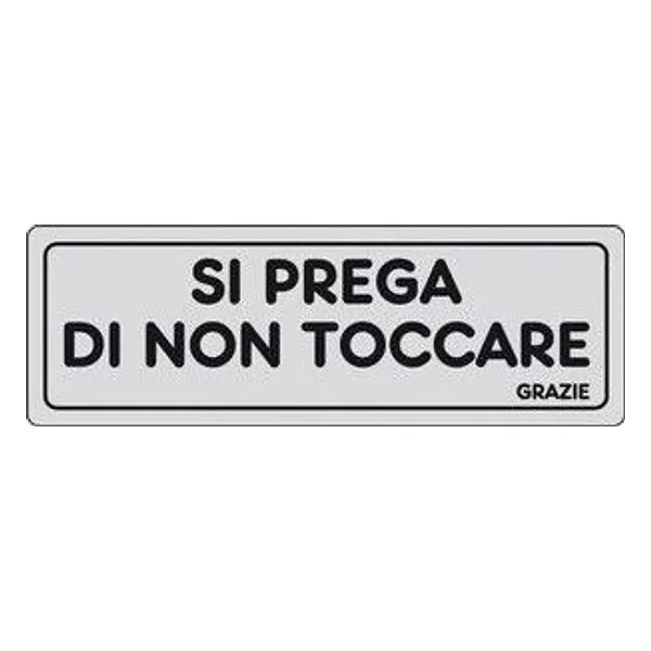 Etichetta Adesiva 150X50 Si Prega di Non Toccare – cod. CPD26466