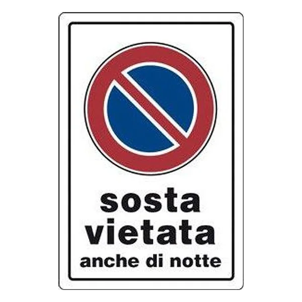 Targa Segnaletica Sosta Vietata Anche di Notte – cod. CPD2126